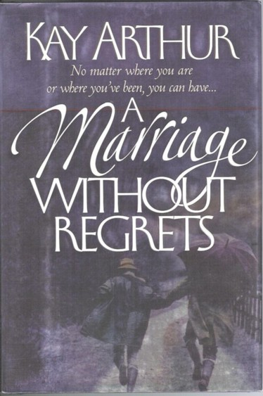 Marriage Without Regrets